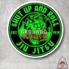 Shut Up and Roll Sticker