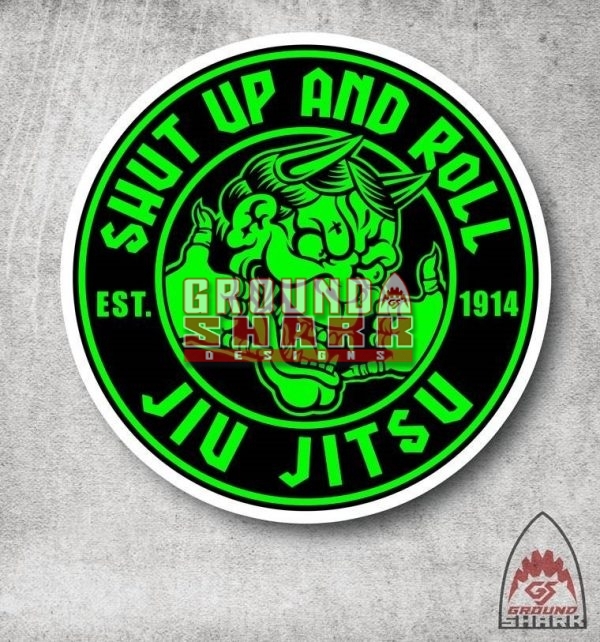 Shut Up and Roll Sticker