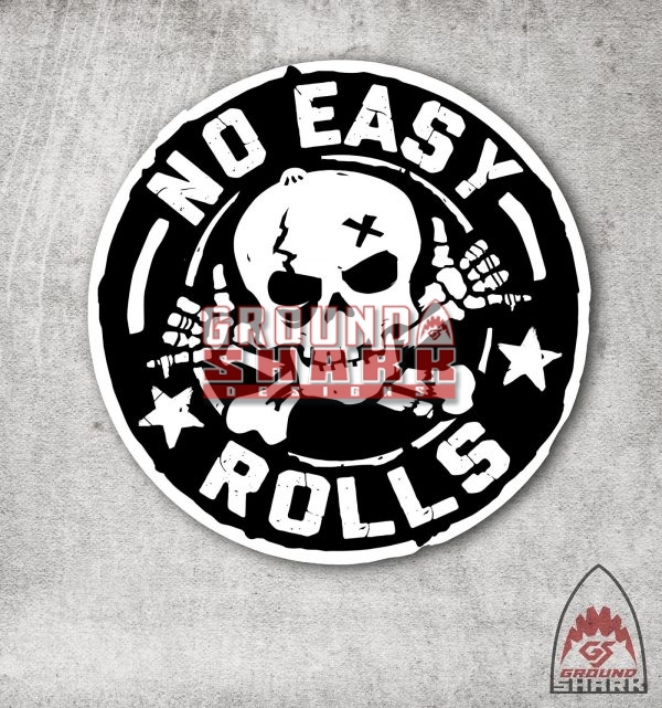 No Easy Rolls Sticker