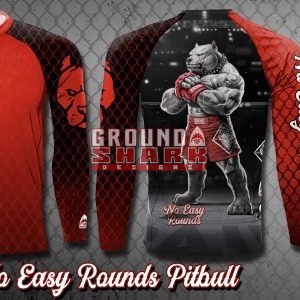 No Easy Rounds Pitbull Rash Guard
