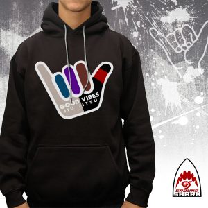 Good Vibes Hoodie