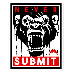 Never Submit stickers