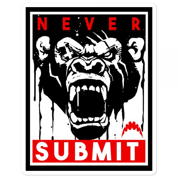 Never Submit stickers