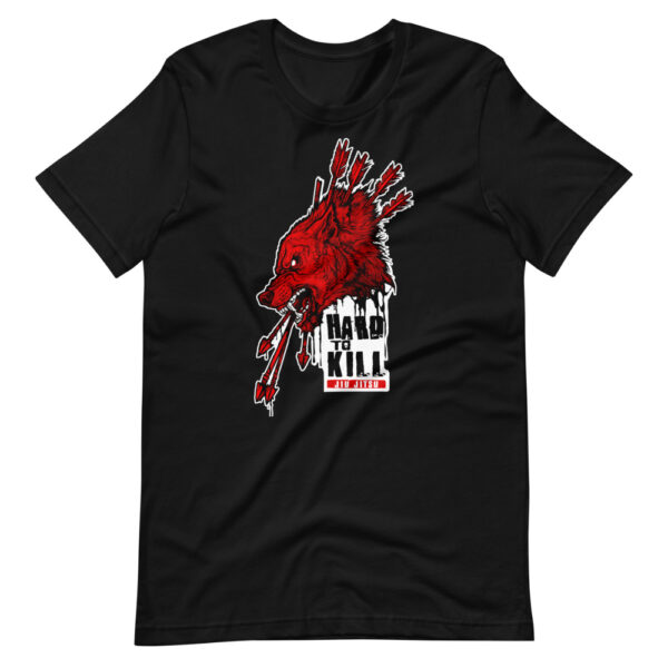 Hard to Kill T-Shirt