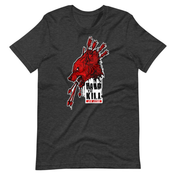 Hard to Kill T-Shirt - Image 5