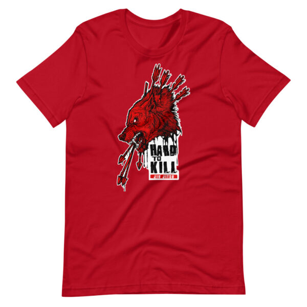 Hard to Kill T-Shirt - Image 4
