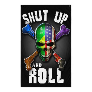 Shut Up and Roll Flag